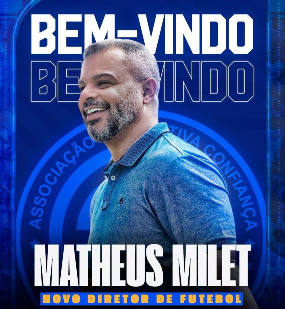 Matheus Milet é o novo diretor de futebol do Confiança