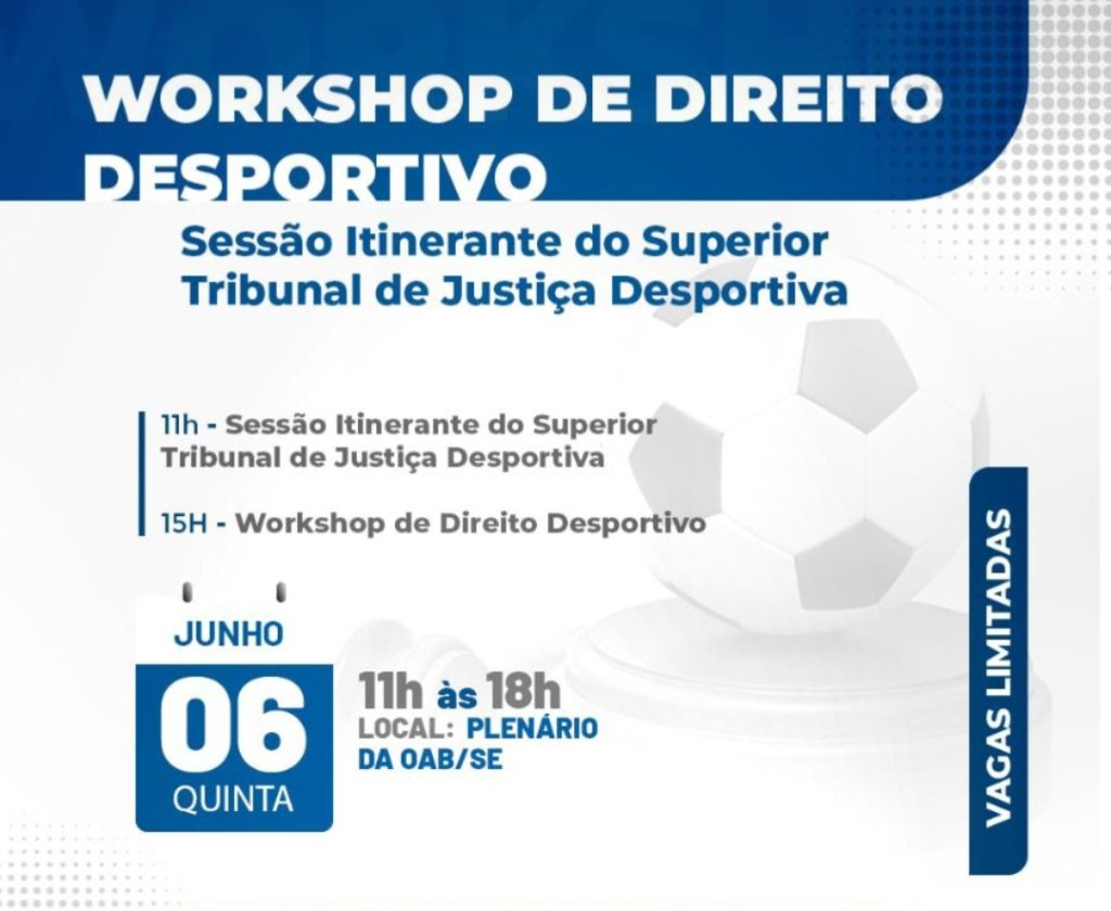 STJD e FSF realizam sessão itinerante e workshop de direito desportivo em Aracaju