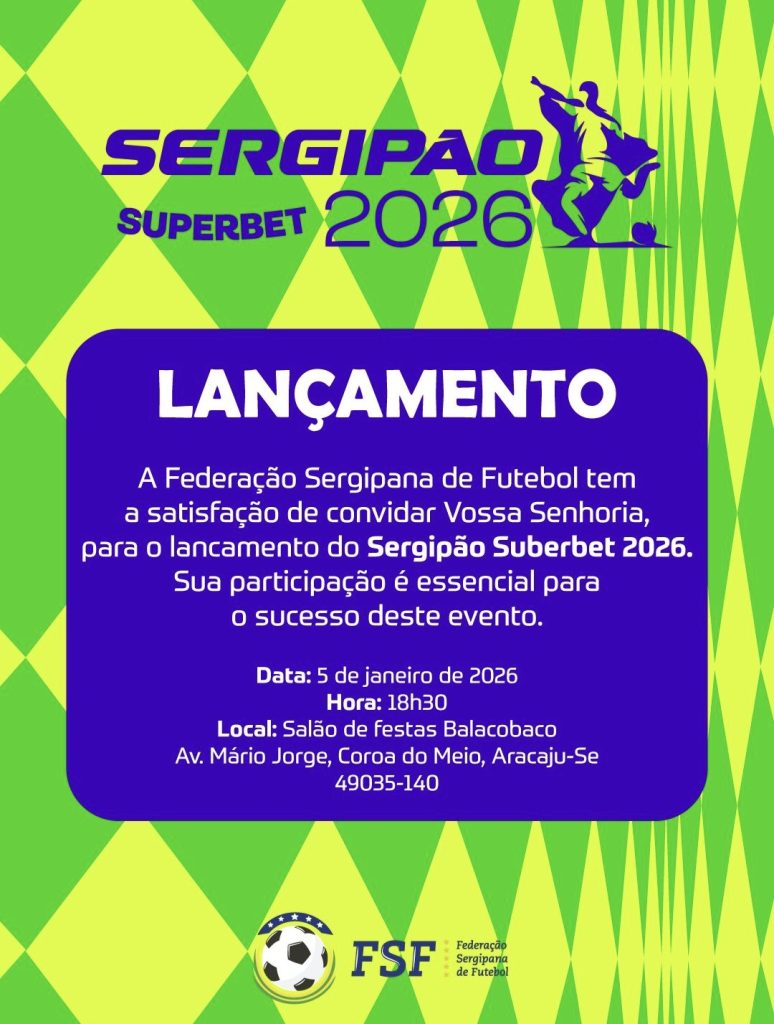 Sergipão 2026: FSF promove lançamento do estadual nesta segunda-feira Sergipão 2026: FSF promove lançamento do estadual nesta segunda-feira