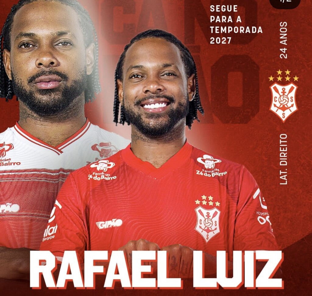 Rafael Luiz renova com o Club Sportivo Sergipe para a temporada 2027 Rafael Luiz renova com o Club Sportivo Sergipe para a temporada 2027